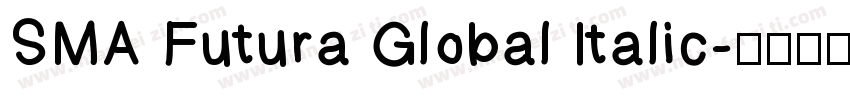 SMA Futura Global Italic字体转换